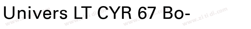 Univers LT CYR 67 Bo字体转换